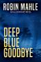 [Allison Hart 01] • Deep Blue Goodbye (An Allison Hart Novel Book 1)